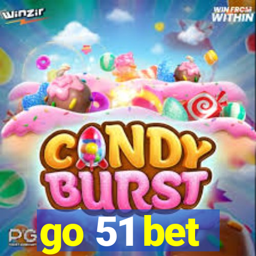 go 51 bet
